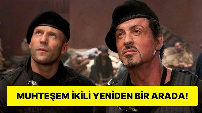 Cehennem Melekleri'nden Sonra Yine Beraberler: Jason Statham ve Sylvester Stallone Yeniden Bir Arada!