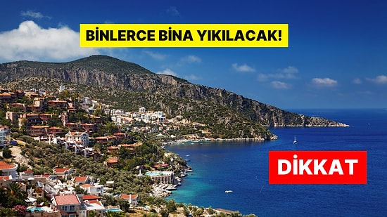 Binlerce Yapı İçin Karar Verildi: Kaş’ta 3 Bin 719 Kaçak Yapı Yıkılacak