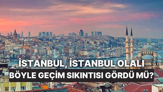 Yaşamak Değil ki Bu! 4 Asgari Ücret Yetmiyor: İstanbul'da Yaşamanın Maliyeti Ne Kadar Oldu?