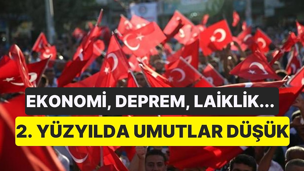 Türk Halkı Çok Umutsuz! IPSOS, Türkiye'nin 100. Yılında Çarpıcı Sonuçları Olan Bir Araştırma Yayınladı