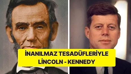 Lincoln ve Kennedy: Tarihin İnanılmaz Tesadüfleriyle Şaşırtan İki Başkan