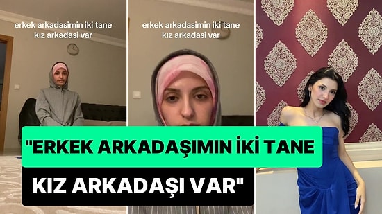 'Erkek Arkadaşımın İki Tane Kız Arkadaşı Var' Diyen Kadının Gündem Olan Paylaşımı