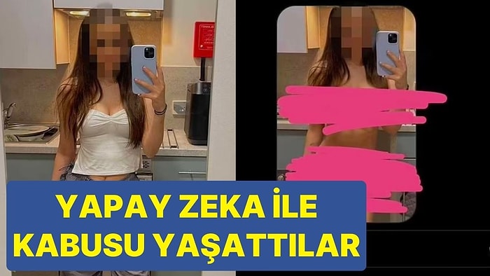 Instagram’da Paylaştığı Fotoğrafını Yapay Zeka Yardımı ile Çıplak Hale Getirdiler!