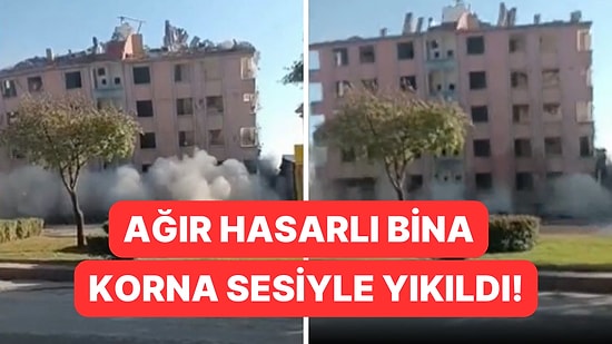 Elazığ'da Ağır Hasarlı Binayı Korna Sesiyle Yıktılar!