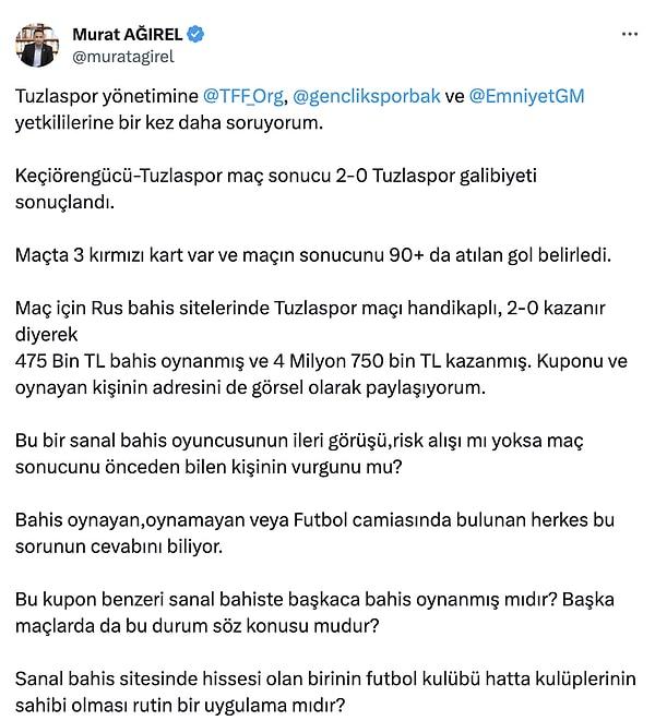 Tuzlaspor'un açıklamalarını alıntılayan Murat Ağırel ise Tuzlaspor lehine oynanan yasa dışı bahis kuponunu paylaştı.