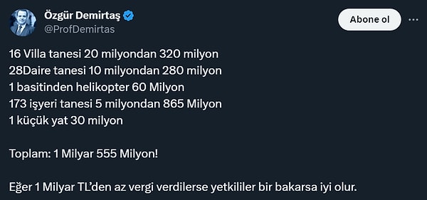 Prof. Dr. Özgür Demirtaş, daha önce Dilan Polat'ın da günlük harcama miktarından hesapladığı vergiyi bu ailenin varlığı üzerinden de yaptı.