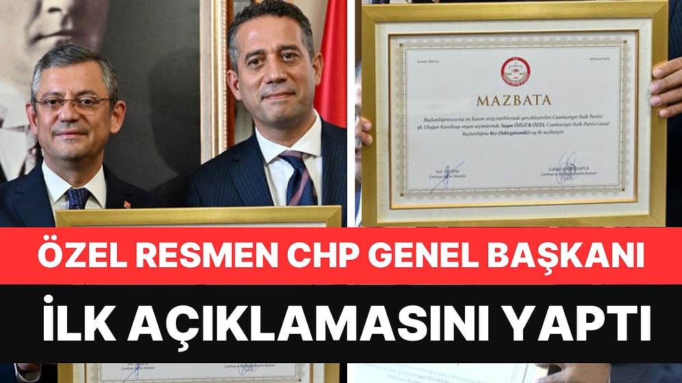 Özgür Özel Resmen CHP Genel Başkanı! Mazbatasını Aldı, İlk Açıklamasını Yaptı