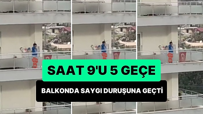 Saat 9'u 5 Geçe Evinin Balkonundaki Türk Bayrağı'nı Düzeltip Saygı Duruşuna Geçen Çocuk