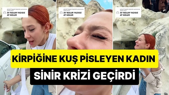 Kirpiğine Kuş Pisleyen Kadın Sinir Krizi Geçirdi: 'Yemin Ederim Kusacağım'