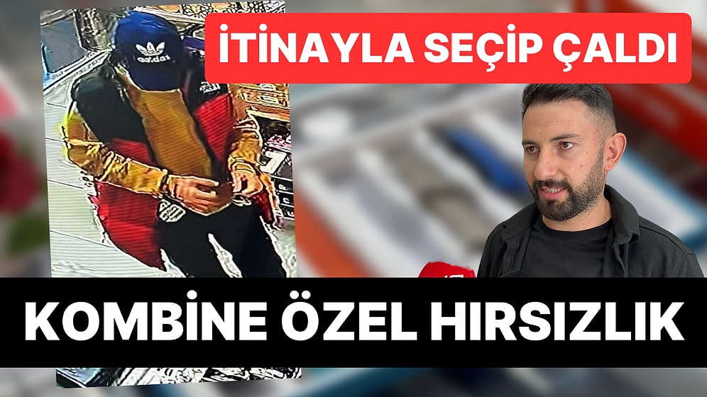 Türkiye'nin Keyfine En Düşkün Hırsızı: Kombinine Özel Saat ve Kordon Çaldı!