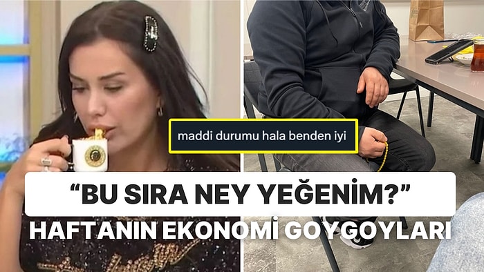 Dilan Polat'ın Hapishane Harcamalarından Sephora'nın Açılış Sırasına Haftanın Ekonomi Goygoyları