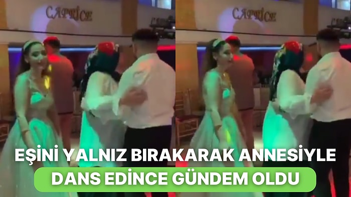 Tüm Çiftler Pistte Dans Ederken Gelin Yerine Kendi Annesiyle Dans Eden Damat Tepki Topladı
