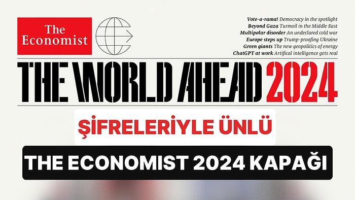 Komplo Teorisyenleri İçin Yılın Beklenen Vakti: Şifreleriyle Ünlü The Economist 2024 Kapağı Yayınlandı