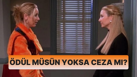 Kişilik Testi: Ödül müsün Ceza mı?