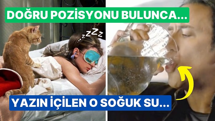 Yaz Günü Yastığın Soğuk Yüzü Gibi Hissettiren Hisleri Paylaşan 15 Kişi