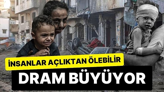 BM, Gazze’ye İnsani Yardımı Durdurdu: “Gazze Açlıkla Karşı Karşıya”