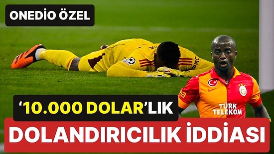 Galatasaray Kongre Üyesi’nden Manchester United Kalecisi Onana Hakkında Dolandırıcılık İddiası
