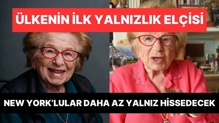 New York Valisi Seks Terapisti Ruth Westheimer'ı Yalnızlık Elçisi Olarak Atadı