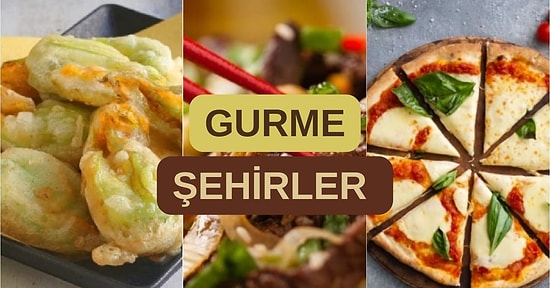 Midesine Düşkün Gezginler İçin Dünyanın En Gurme Şehirleri