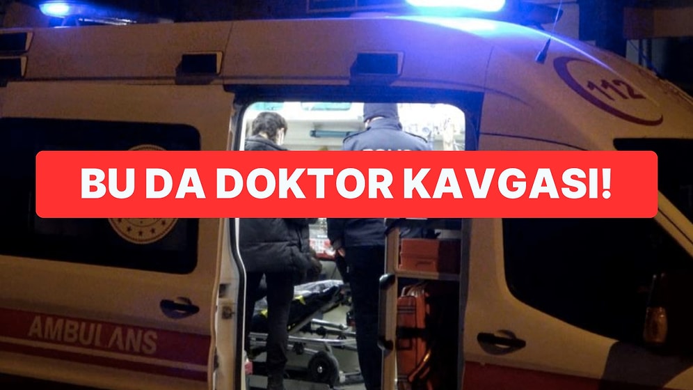 Bu da Doktor Kavgası: Üroloji Doktoru, Çocuk Doktorunu Bıçakladı