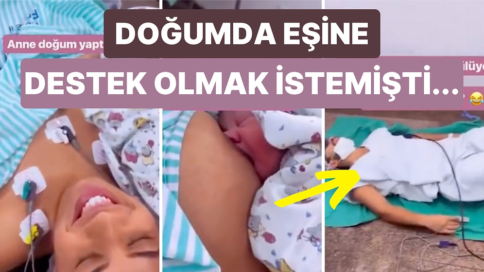 Eşine Destek Olabilmek İçin Doğuma Giren Baba Gerginlikten Fenalaşınca Ortaya Güldüren Görüntüler Çıktı