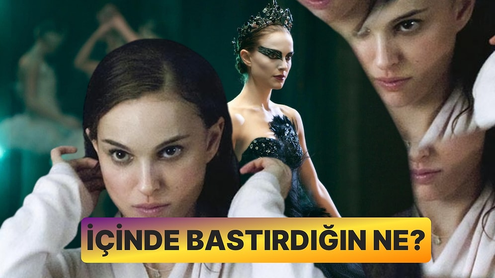 Seçtiğin Filmlere Göre İçinde Bastırdığın Ne?