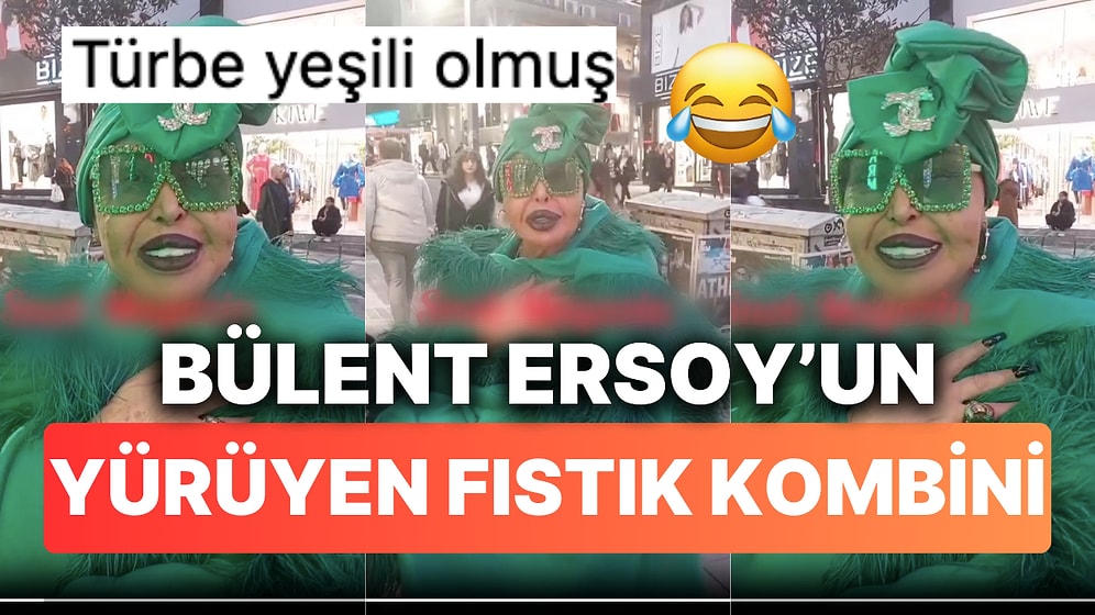 Bülent Ersoy'un Adeta Fıstığa Dönüştüğü Türbe Yeşili Kombini Yolda Görenleri Hayrete Düşürdü