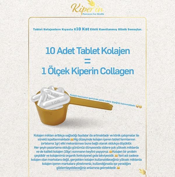 2. 10 adet tablet kolajen = 1 ölçek Kiper'in Collagen!