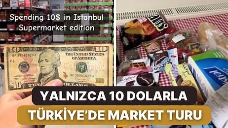 Bir Turistin Yalnızca 10 Dolarla Türkiye'de Yaptığı Market Alışverişi Gündem Oldu