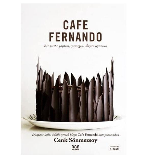 Cafe Fernando: Bir Pasta Yaptım, Yanağını Dayar Uyursun