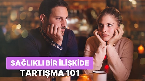 İlişkinizi Korumak İçin Sinirlendiğinizde Yapmanız Gereken 10 Şey