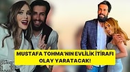 Seren Serengil'in Sevgilisi Mustafa Tohma'dan Dikkat Çeken Evlilik İtirafı!