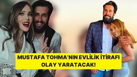 Seren Serengil'in Sevgilisi Mustafa Tohma'dan Dikkat Çeken Evlilik İtirafı!
