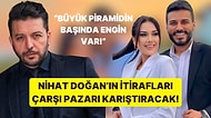 Nihat Doğan, Dilan ve Engin Polat Çifti ile İlgili Ağızları Açık Bırakacak Türden İtiraflarda Bulundu!