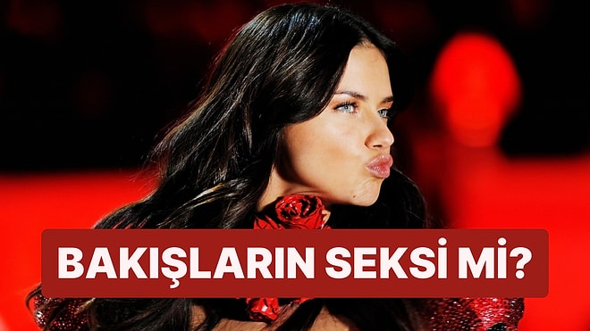 Göz Şeklini Seç, Bakışların Seksi mi Söyleyelim!