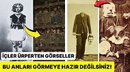 Hiç Kimsenin Görmemesi Gerekiyormuş Gibi Hissettiren Rahatsız Edici 15 Fotoğraf İçinizi Ürpertecek