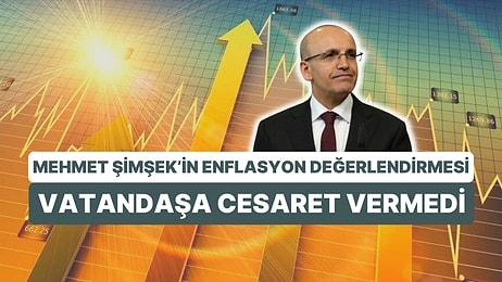 Mehmet Şimşek Enflasyon Yorumunda "Düşüş Var" Dedi, Hissetmeyen Vatandaş Yorum Yaptı