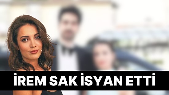 İrem Sak Sorularından Sıkıldı: “Sormayın Tek Cevabım Allah Bilir”