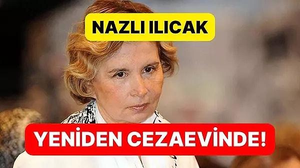 Gazeteci Nazlı Ilıcak, 2016 yılında kaleme aldığı bir yazı nedeniyle 'iftira' suçundan yargılanıyordu. Bu suçtan 2 yıl 6 ay hapis cezası alan Ilıcak'ın cezası onandı ve cezaevine gönderildi.