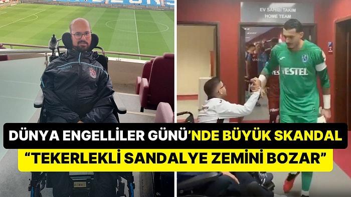 Bu Ayıp TFF'ye Yeter: Trabzonsporlu Engelli Taraftar "Zemini Bozar" Gerekçesiyle Sahaya Çıkarılmamış!