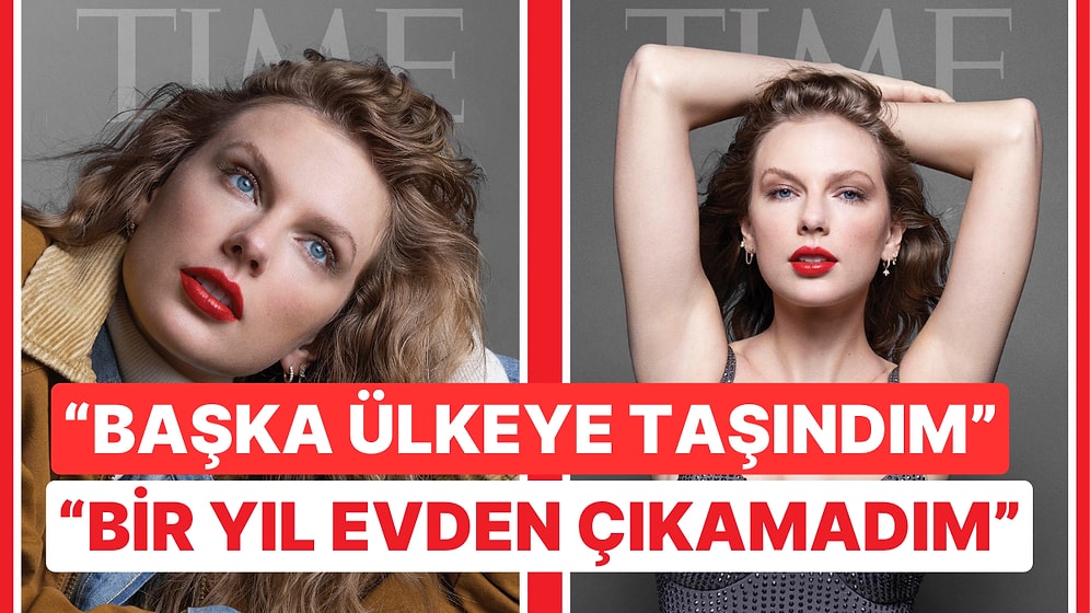 Yılın Kişisi Taylor Swift, Kanye West'in Kendine Yaptıklarını Bir Bir Anlatarak İçini Döktü