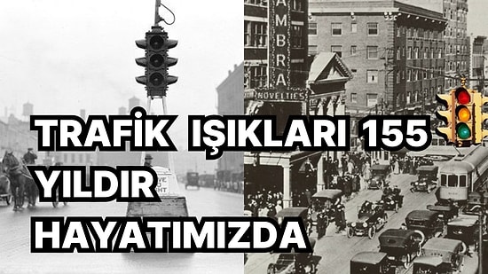 Günümüzde Yolların Vazgeçilmez Bir Parçası Olan Trafik Işıkları, 155 Sene Önce İlk Kez Kullanılmaya Başlandı