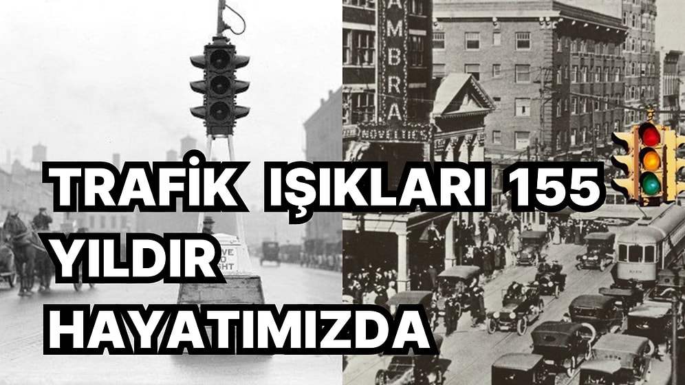 Günümüzde Yolların Vazgeçilmez Bir Parçası Olan Trafik Işıkları, 155 Sene Önce İlk Kez Kullanılmaya Başlandı