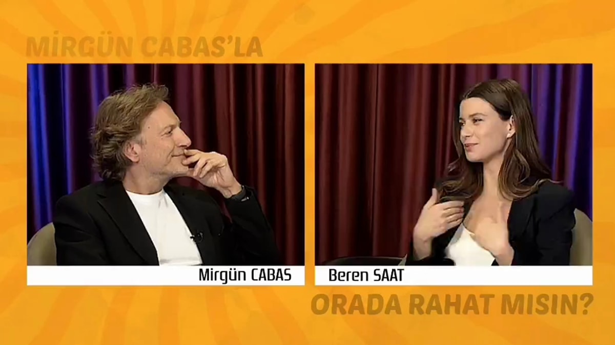Orda rahat mısın beren saat