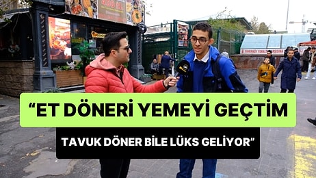 Lise Öğrencisi Genç: 'Et Döner Yemeyi Geçtim, Tavuk Döner Yemek Bile Lüks Geliyor Bazı İnsana'