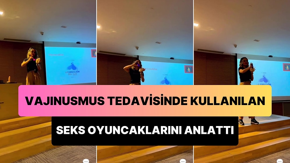 Kadın Hastalıkları Uzmanının Vajinusmus Tedavisinde Önerilen Seks Oyuncaklarını Anlattığı Semineri Gündem Oldu