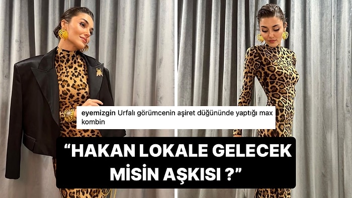 Zayıflığıyla Dillere Düşen Hande Erçel, Leopar Kombiniyle Akıllara Yalan Dünya Tülay'ı Getirdi!