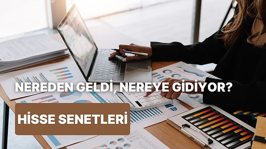 Dünyanın İlk Hisse Senedi Ne Zaman Alınıp Satıldı? Dünyada Hisse Senedi Yatırımının Tarihçesi