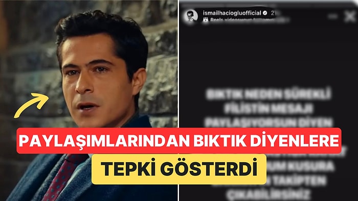 İsmail Hacıoğlu, Filistin Paylaşımlarından Rahatsız Olan Takipçilerine Seslendi: "Takipten Çıkabilirsiniz"