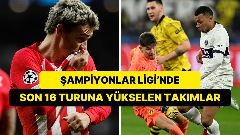 Ölüm Grubu Nefesleri Kesti! Şampiyon Ligi'nde Son 16'ya Yükselen Takımlar Belli Oldu